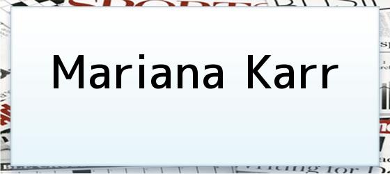 mariana karr Mariana Karr