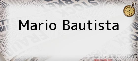 Mario Bautista
