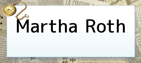 Martha Roth