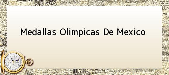 Medallas Olimpicas De Mexico
