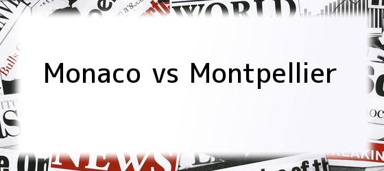 Monaco vs Montpellier