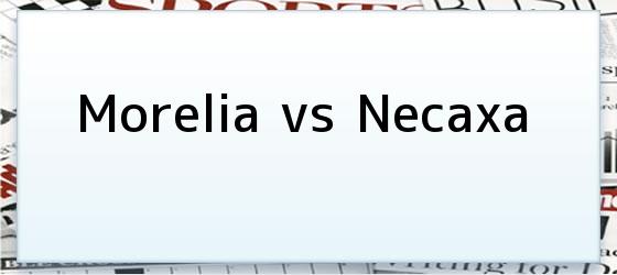 Morelia vs Necaxa