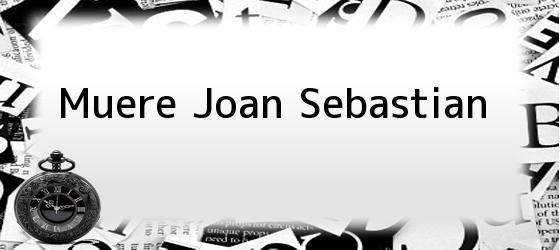 Muere Joan Sebastian
