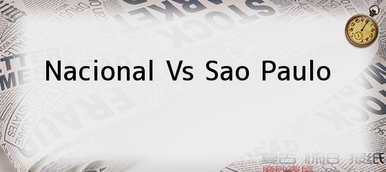 Nacional VS Sao Paulo