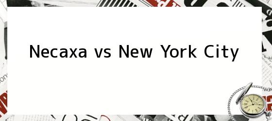 Necaxa vs New York City