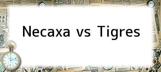 Necaxa vs Tigres