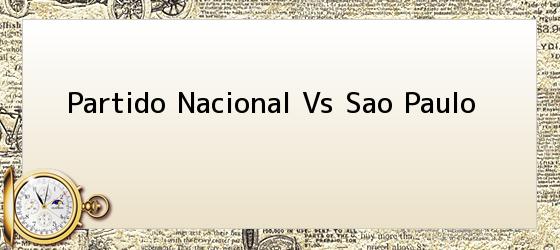 Partido Nacional Vs Sao Paulo