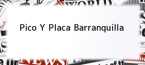 Pico Y Placa Barranquilla