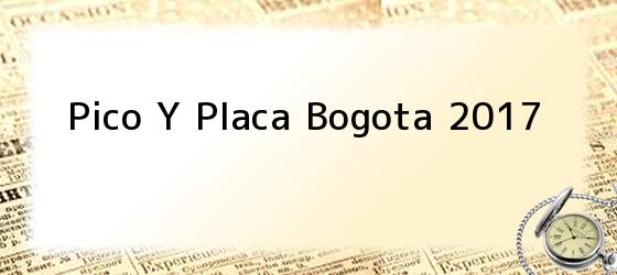 Pico Y Placa Bogota 2017
