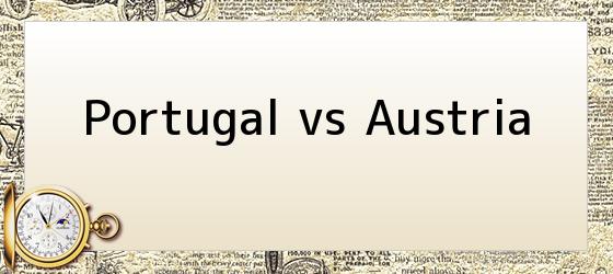 portugal vs austria Portugal vs Austria