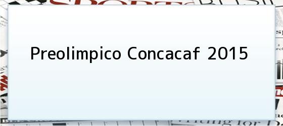 Preolimpico Concacaf 2015