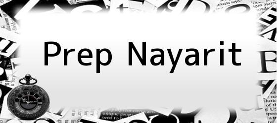 Prep Nayarit