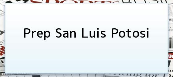 Prep San Luis Potosi