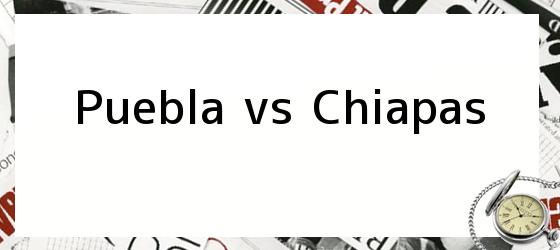 Puebla vs Chiapas