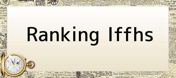 Ranking Iffhs