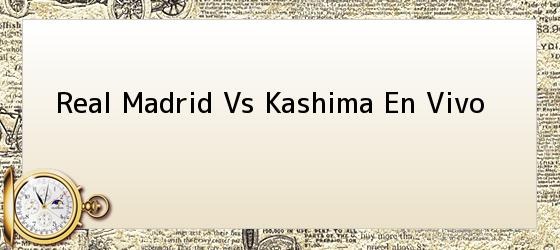 Real Madrid Vs Kashima En Vivo