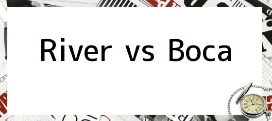 River vs Boca