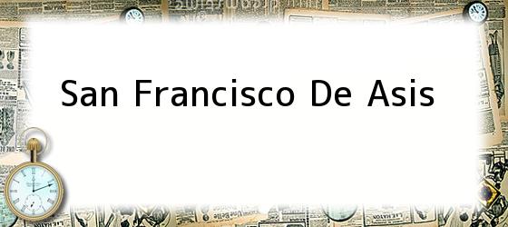 <i>San Francisco De Asis</i>