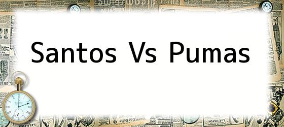 SANTOS VS PUMAS