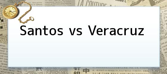 Santos vs Veracruz