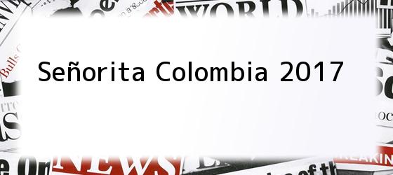 Señorita Colombia 2017