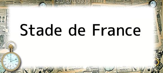 stade de france Stade de France