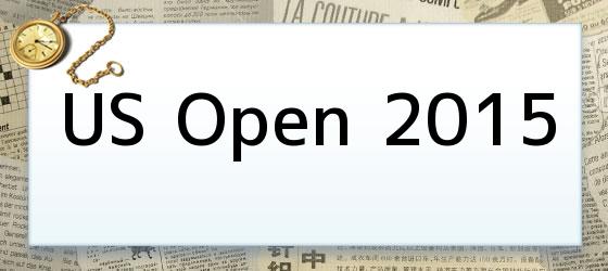 us open 2015 US Open 2015