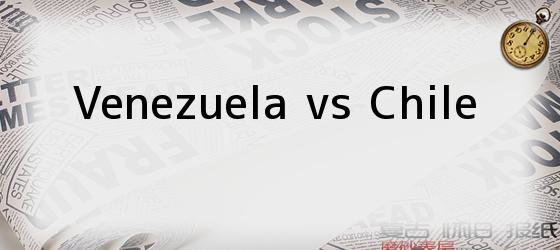 Venezuela vs Chile