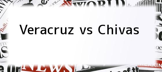 Veracruz vs Chivas