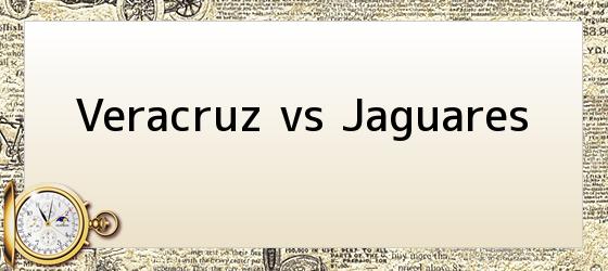 Veracruz vs Jaguares