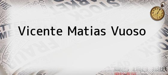 Vicente Matias Vuoso