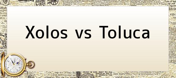 Xolos vs Toluca