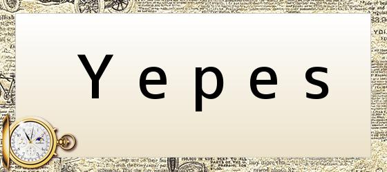 Yepes
