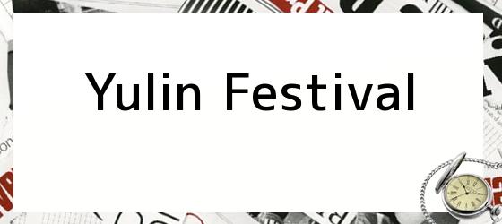 Yulin Festival