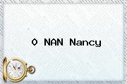 0 NAN <b>Nancy</b>