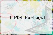 1 POR <b>Portugal</b>