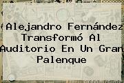 <b>Alejandro Fernández</b> Transformó Al Auditorio En Un Gran Palenque