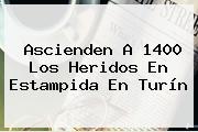 Ascienden A 1400 Los Heridos En Estampida En <b>Turín</b>