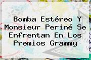 Bomba Estéreo Y Monsieur <b>Periné</b> Se Enfrentan En Los Premios Grammy