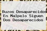 Buzos Desaparecidos En <b>Malpelo</b> Siguen Dos Desaparecidos