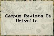 Campus Revista De <b>Univalle</b>