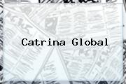 <b>Catrina</b> Global