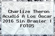 <b>Charlize Theron</b> Acudió A Los Óscar 2016 Sin Brasier |<b> FOTOS