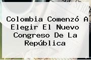 Colombia Comenzó A Elegir El Nuevo Congreso De La República