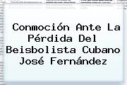 Conmoción Ante La Pérdida Del Beisbolista Cubano <b>José Fernández</b>