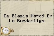De Blasis Marcó En La <b>Bundesliga</b>