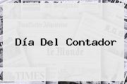 Ver dia del contador <b>Día Del Contador</b>