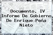 Documento. IV <b>Informe De Gobierno</b> De Enrique Peña Nieto