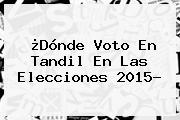 ¿<b>Dónde Voto</b> En Tandil En Las Elecciones 2015?