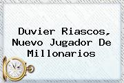 <b>Duvier Riascos</b>, Nuevo Jugador De Millonarios